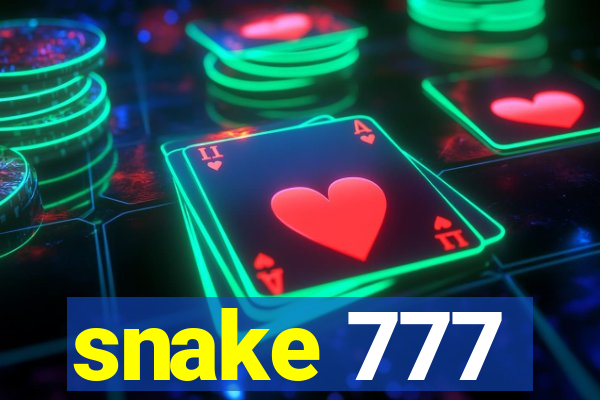 snake 777